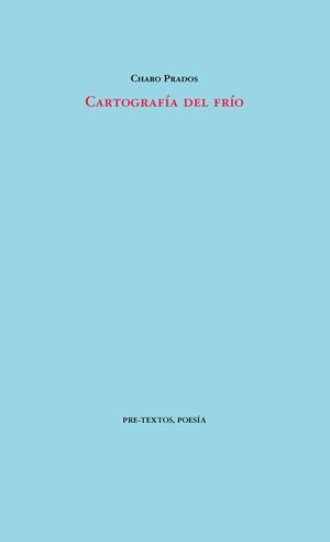 CARTOGRAFÍA DEL FRÍO | 9788418178979 | PRADOS, CHARO | Llibreria L'Odissea - Libreria Online de Vilafranca del Penedès - Comprar libros