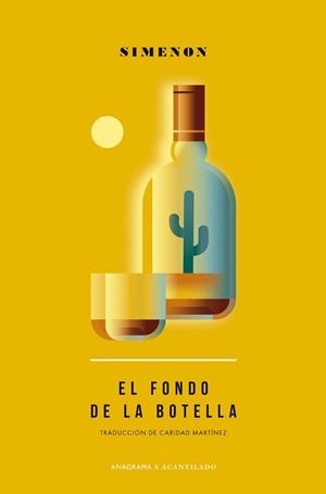 EL FONDO DE LA BOTELLA | 9788433902139 | SIMENON, GEORGES | Llibreria L'Odissea - Libreria Online de Vilafranca del Penedès - Comprar libros