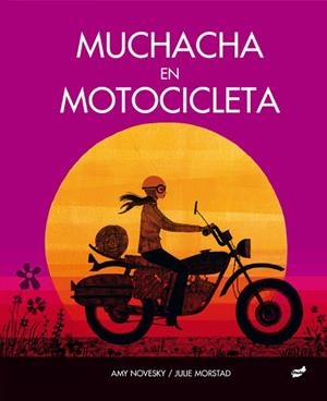 MUCHACHA EN MOTOCICLETA | 9788418702150 | NOVESKY, AMY | Llibreria L'Odissea - Libreria Online de Vilafranca del Penedès - Comprar libros