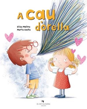 A CAU D'ORELLA | 9788418522499 | MOLINA JIMÉNEZ, ELISA | Llibreria L'Odissea - Libreria Online de Vilafranca del Penedès - Comprar libros