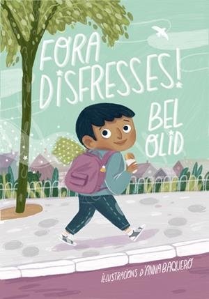 FORA DISFRESSES! | 9788424671235 | OLID, BEL | Llibreria L'Odissea - Libreria Online de Vilafranca del Penedès - Comprar libros