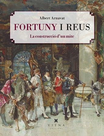 FORTUNY I REUS | 9788418908200 | ARNAVAT CARBALLIDO, ALBERT | Llibreria L'Odissea - Libreria Online de Vilafranca del Penedès - Comprar libros