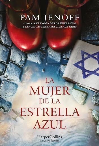 LA MUJER DE LA ESTRELLA AZUL | 9788491397045 | JENOFF, PAM | Llibreria L'Odissea - Libreria Online de Vilafranca del Penedès - Comprar libros