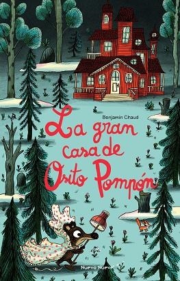 LA GRAN CASA DE OSITO POMPÓN | 9788417989866 | CHAUD, BENJAMIN | Llibreria L'Odissea - Libreria Online de Vilafranca del Penedès - Comprar libros
