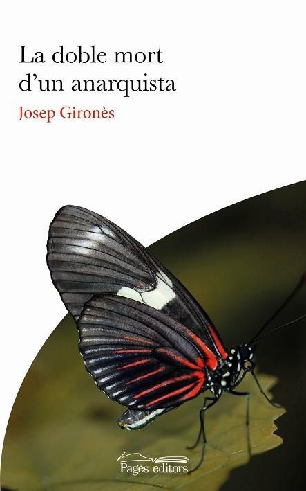 LA DOBLE MORT D'UN ANARQUISTA | 9788413032450 | GIRONÈS DESCARREGA, JOSEP | Llibreria L'Odissea - Libreria Online de Vilafranca del Penedès - Comprar libros
