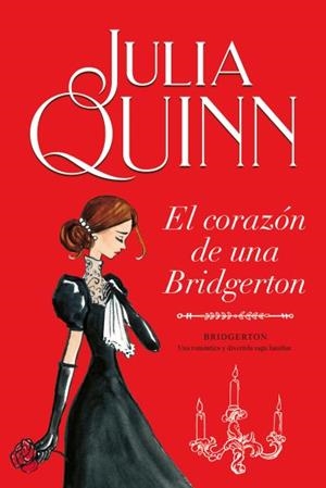 EL CORAZÓN DE UNA BRIDGERTON (BRIDGERTON 6) | 9788416327874 | QUINN, JULIA | Llibreria Online de Vilafranca del Penedès | Comprar llibres en català