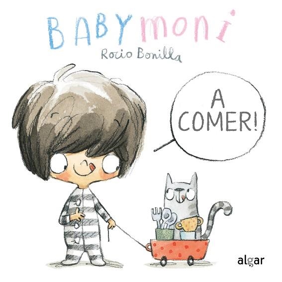 ¡A COMER! | 9788491425014 | BONILLA, ROCIO | Llibreria L'Odissea - Libreria Online de Vilafranca del Penedès - Comprar libros