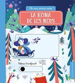 LA REINA DE LES NEUS | 9788418434822 | GRANDGIRARD, MÉLANIE | Llibreria Online de Vilafranca del Penedès | Comprar llibres en català