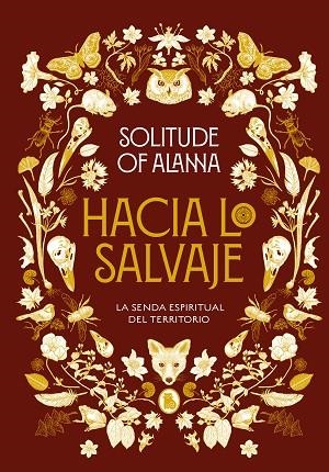 HACIA LO SALVAJE | 9788402425140 | SOLITUDE OF ALANNA | Llibreria L'Odissea - Libreria Online de Vilafranca del Penedès - Comprar libros