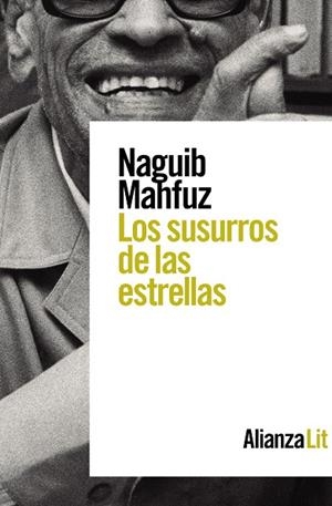 LOS SUSURROS DE LAS ESTRELLAS | 9788413625768 | MAHFUZ, NAGUIB | Llibreria L'Odissea - Libreria Online de Vilafranca del Penedès - Comprar libros