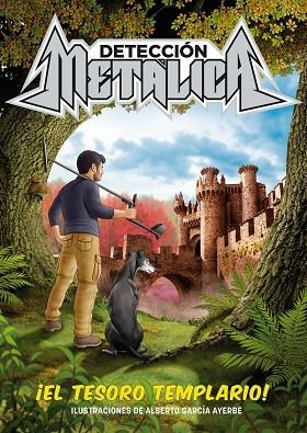 DETECCIÓN METÁLICA: ¡EL TESORO TEMPLARIO! | 9788418002106 | DETECCIÓN METÁLICA | Llibreria L'Odissea - Libreria Online de Vilafranca del Penedès - Comprar libros