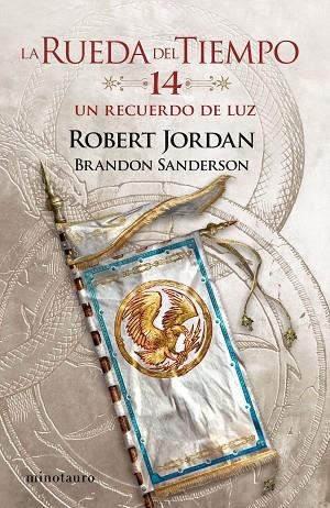 LA RUEDA DEL TIEMPO 14 UN RECUERDO DE LUZ | 9788445007136 | JORDAN, ROBERT/SANDERSON, BRANDON | Llibreria Online de Vilafranca del Penedès | Comprar llibres en català