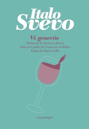 VI GENERÓS | 9788418857065 | SVEVO, ITALO | Llibreria Online de Vilafranca del Penedès | Comprar llibres en català