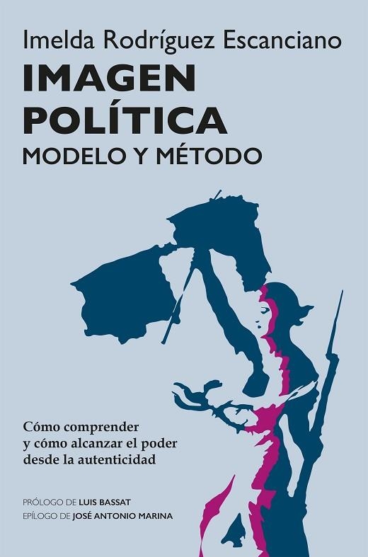 IMAGEN POLÍTICA | 9788498755145 | RODRÍGUEZ ESCANCIANO, IMELDA | Llibreria L'Odissea - Libreria Online de Vilafranca del Penedès - Comprar libros