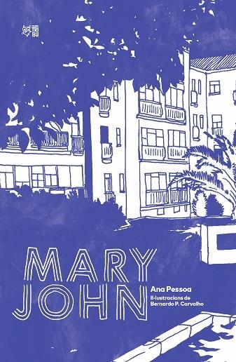 MARY JOHN | 9788412322972 | PESSOA, ANA | Llibreria L'Odissea - Libreria Online de Vilafranca del Penedès - Comprar libros