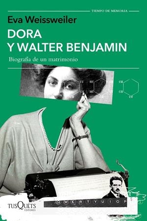 DORA Y WALTER BENJAMIN | 9788411070416 | WEISSWEILER, EVA | Llibreria L'Odissea - Libreria Online de Vilafranca del Penedès - Comprar libros