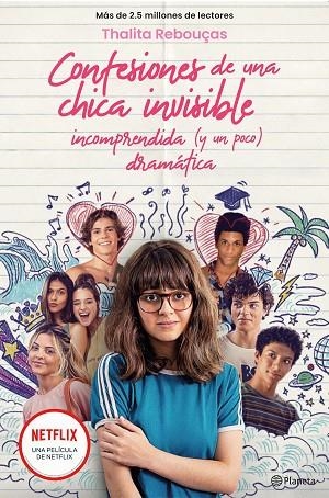 CONFESIONES DE UNA CHICA INVISIBLE INCOMPRENDIDA Y ( UN POCO ) DRAMÁTICA | 9788408249818 | REBOUÇAS, THALITA | Llibreria L'Odissea - Libreria Online de Vilafranca del Penedès - Comprar libros