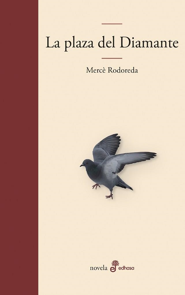 LA PLAZA DEL DIAMANTE | 9788435011549 | RODOREDA, MERCÈ | Llibreria Online de Vilafranca del Penedès | Comprar llibres en català