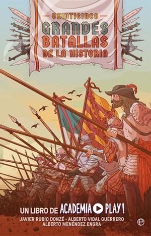 VEINTICINCO GRANDES BATALLAS DE LA HISTORIA | 9788413842356 | PLAY, ACADEMIA | Llibreria L'Odissea - Libreria Online de Vilafranca del Penedès - Comprar libros