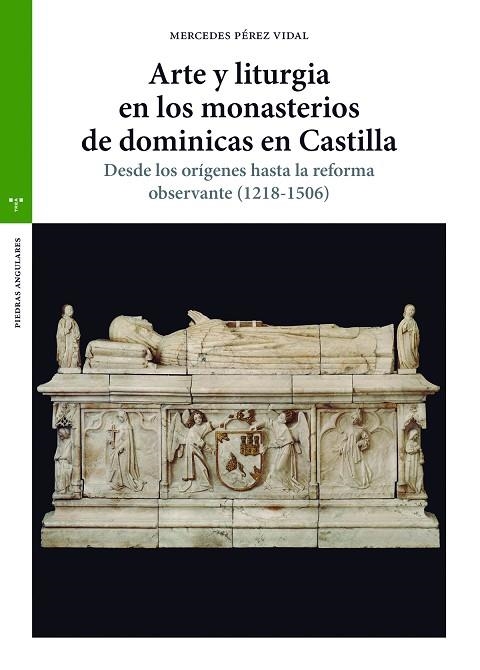 ARTE Y LITURGIA EN LOS MONASTERIOS DE DOMINICAS EN CASTILLA | 9788418105678 | PÉREZ VIDAL, MERCEDES | Llibreria L'Odissea - Libreria Online de Vilafranca del Penedès - Comprar libros