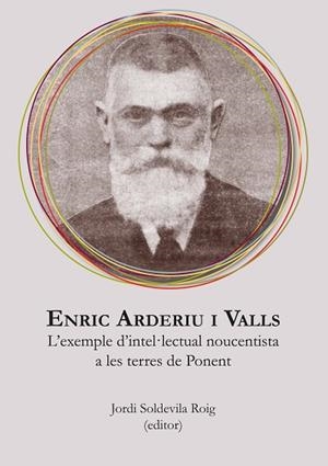 ENRIC ARDERIU I VALLS | 9788491442776 | SOLDEVILLA, JORDI | Llibreria L'Odissea - Libreria Online de Vilafranca del Penedès - Comprar libros