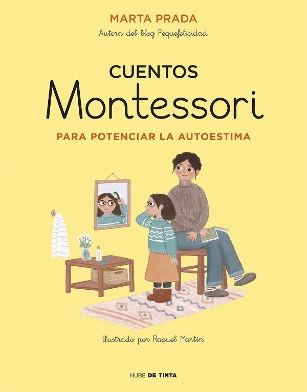 CUENTOS MONTESSORI PARA POTENCIAR LA AUTOESTIMA | 9788417605704 | PRADA, MARTA | Llibreria L'Odissea - Libreria Online de Vilafranca del Penedès - Comprar libros
