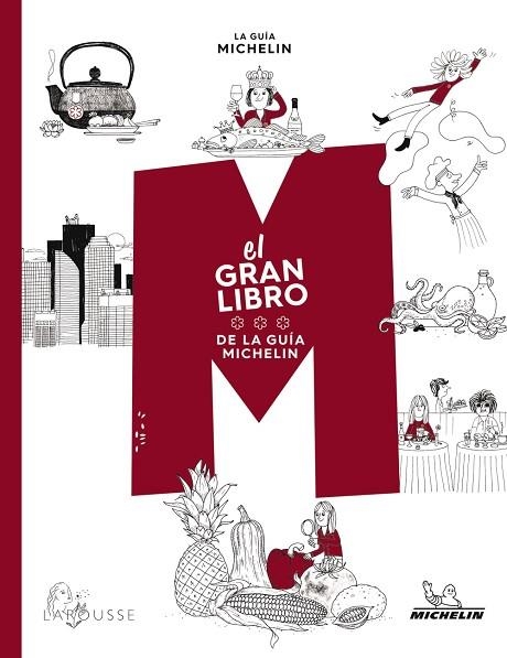EL GRAN LIBRO DE LA GUÍA MICHELÍN | 9788418882043 | PHILIPPE TOINARD (COORDINACIÓN) | Llibreria L'Odissea - Libreria Online de Vilafranca del Penedès - Comprar libros