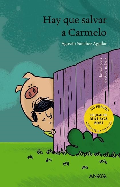 HAY QUE SALVAR A CARMELO | 9788469888889 | SÁNCHEZ AGUILAR, AGUSTÍN | Llibreria L'Odissea - Libreria Online de Vilafranca del Penedès - Comprar libros