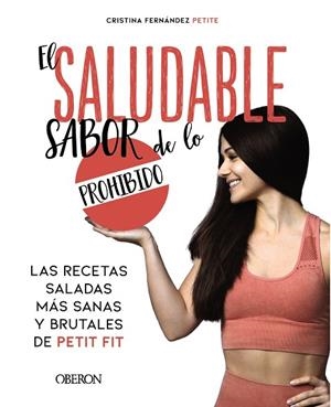 EL SALUDABLE SABOR DE LO PROHIBIDO | 9788441544406 | FERNÁNDEZ PETITE, EVA CRISTINA | Llibreria Online de Vilafranca del Penedès | Comprar llibres en català