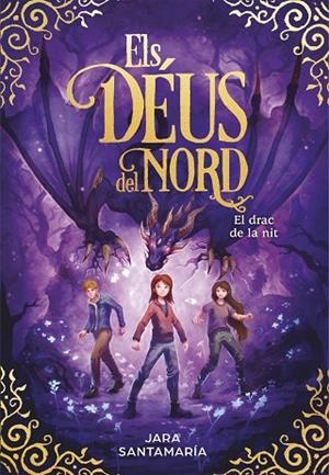 ELS DÉUS DEL NORD 4 EL DRAC DE LA NIT | 9788418054648 | SANTAMARÍA, JARA | Llibreria L'Odissea - Libreria Online de Vilafranca del Penedès - Comprar libros