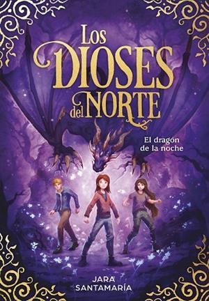 EL DRAGÓN DE LA NOCHE (LOS DIOSES DEL NORTE 4) | 9788418054389 | SANTAMARÍA, JARA | Llibreria L'Odissea - Libreria Online de Vilafranca del Penedès - Comprar libros
