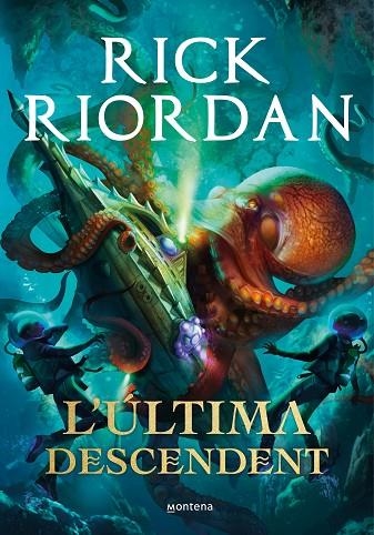 L'ÚLTIMA DESCENDENT | 9788418483394 | RIORDAN, RICK | Llibreria L'Odissea - Libreria Online de Vilafranca del Penedès - Comprar libros