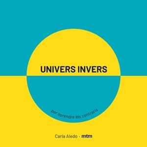 UNIVERS INVERS | 9788417165420 | ALEDO, CARLA | Llibreria Online de Vilafranca del Penedès | Comprar llibres en català