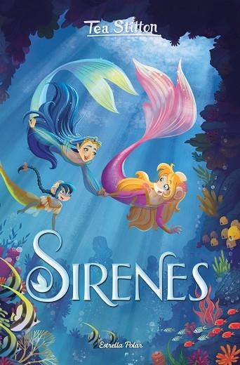 SIRENES | 9788413890791 | STILTON, TEA | Llibreria L'Odissea - Libreria Online de Vilafranca del Penedès - Comprar libros