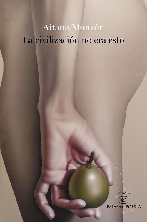 LA CIVILIZACIÓN NO ERA ESTO | 9788467063707 | MONZÓN, AITANA | Llibreria L'Odissea - Libreria Online de Vilafranca del Penedès - Comprar libros