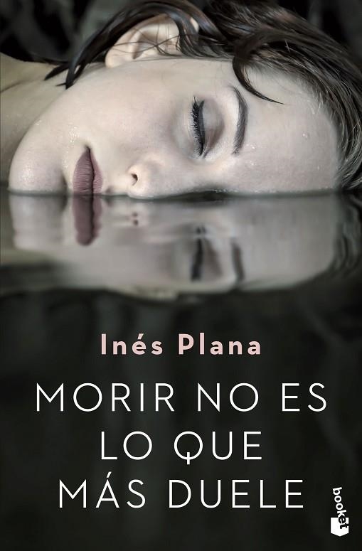 MORIR NO ES LO QUE MÁS DUELE | 9788467056754 | PLANA GINÉ, INÉS | Llibreria L'Odissea - Libreria Online de Vilafranca del Penedès - Comprar libros