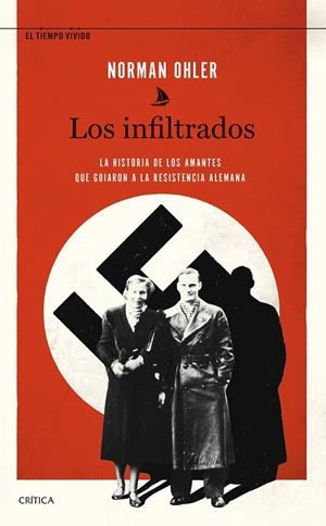 LOS INFILTRADOS | 9788491993490 | OHLER, NORMAN | Llibreria L'Odissea - Libreria Online de Vilafranca del Penedès - Comprar libros