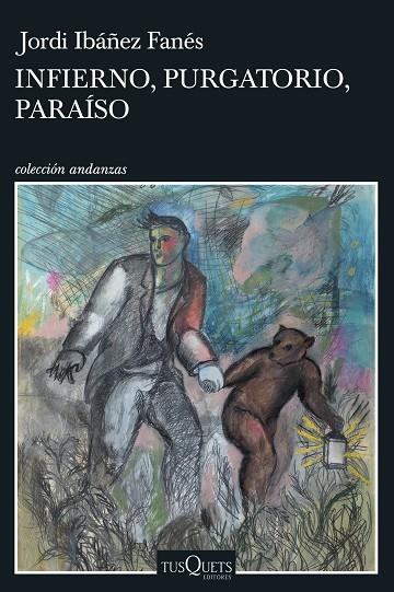 INFIERNO, PURGATORIO, PARAÍSO | 9788411070409 | IBÁÑEZ FANÉS, JORDI | Llibreria L'Odissea - Libreria Online de Vilafranca del Penedès - Comprar libros