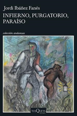 INFIERNO, PURGATORIO, PARAÍSO | 9788411070409 | IBÁÑEZ FANÉS, JORDI | Llibreria L'Odissea - Libreria Online de Vilafranca del Penedès - Comprar libros