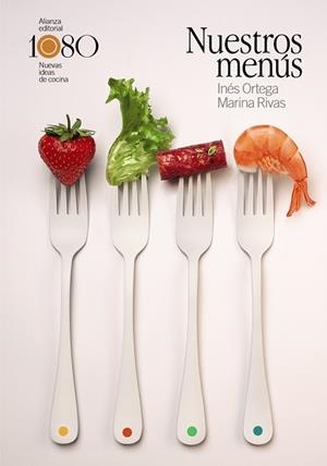 NUESTROS MENÚS | 9788413625805 | ORTEGA, INÉS/RIVAS, MARINA | Llibreria L'Odissea - Libreria Online de Vilafranca del Penedès - Comprar libros