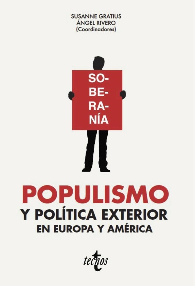 POPULISMO Y POLÍTICA EXTERIOR EN EUROPA Y AMÉRICA | 9788430983995 | RIVERO, ÁNGEL/GRATIUS, SUSANNE/ÁLVAREZ VON GUSTEDT, ANUSCHKA/BETTI, ANDREA/CASARÕES, GUILHERME/DIAMI | Llibreria L'Odissea - Libreria Online de Vilafranca del Penedès - Comprar libros