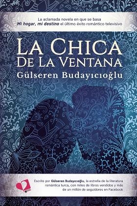 LA CHICA DE LA VENTANA | 9788418412820 | BUDAYICIOGLU, GÜLSEREN | Llibreria L'Odissea - Libreria Online de Vilafranca del Penedès - Comprar libros