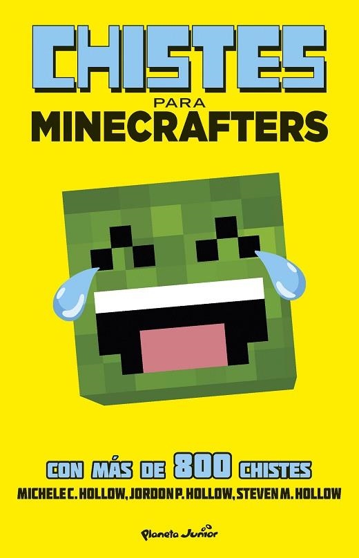 MINECRAFT. CHISTES PARA MINECRAFTERS | 9788408154037 | HOLLOW, MICHELE C. | Llibreria L'Odissea - Libreria Online de Vilafranca del Penedès - Comprar libros