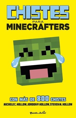 MINECRAFT. CHISTES PARA MINECRAFTERS | 9788408154037 | HOLLOW, MICHELE C. | Llibreria Online de Vilafranca del Penedès | Comprar llibres en català