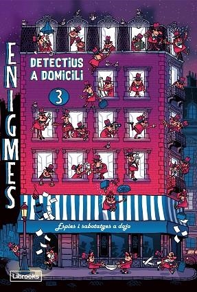 ENIGMES DETECTIUS A DOMICILI 3 | 9788412385458 | MARTIN, PAUL | Llibreria L'Odissea - Libreria Online de Vilafranca del Penedès - Comprar libros
