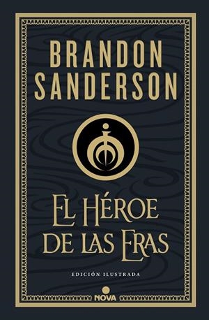 EL HÉROE DE LAS ERAS (NACIDOS DE LA BRUMA-MISTBORN [EDICIÓN ILUSTRADA] 3) | 9788418037290 | SANDERSON, BRANDON | Llibreria Online de Vilafranca del Penedès | Comprar llibres en català