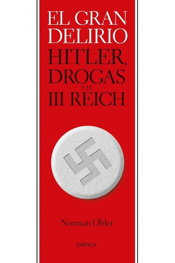 EL GRAN DELIRIO | 9788491993544 | OHLER, NORMAN | Llibreria L'Odissea - Libreria Online de Vilafranca del Penedès - Comprar libros