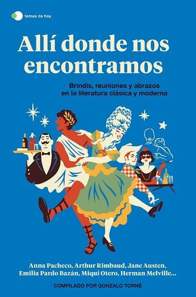 ALLÍ DONDE NOS ENCONTRAMOS | 9788499989006 | TORNÉ DE LA GUARDIA, GONZALO/AA. VV. | Llibreria L'Odissea - Libreria Online de Vilafranca del Penedès - Comprar libros