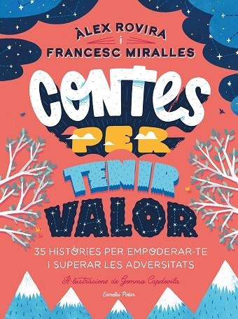 CONTES PER TENIR VALOR | 9788413891026 | ROVIRA, ÁLEX/MIRALLES, FRANCESC | Llibreria L'Odissea - Libreria Online de Vilafranca del Penedès - Comprar libros