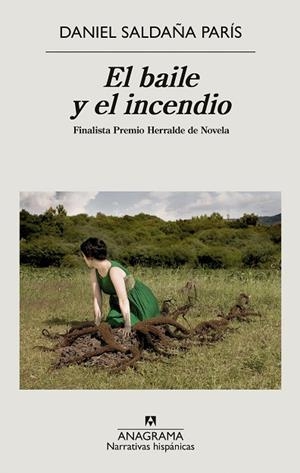 EL BAILE Y EL INCENDIO | 9788433999368 | SALDAÑA PARÍS, DANIEL | Llibreria L'Odissea - Libreria Online de Vilafranca del Penedès - Comprar libros